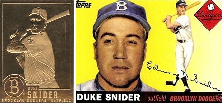 1996 Duke Snider Danbury Mint and Reprint "Cards You Mom Threw Out" card